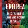 Eritrea: The struggle is long, and Victory is certain